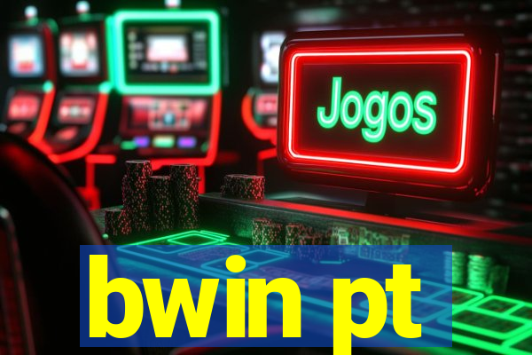 bwin pt