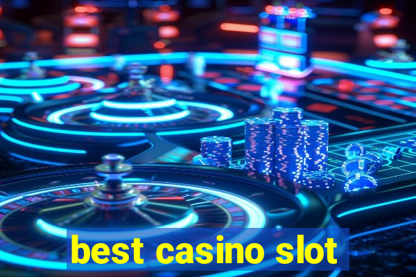 best casino slot