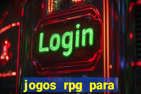 jogos rpg para ganhar dinheiro