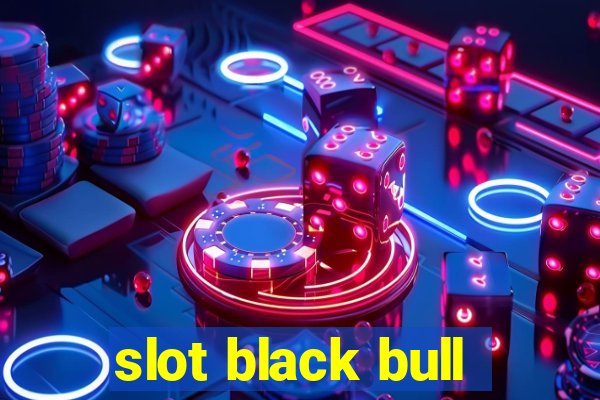 slot black bull