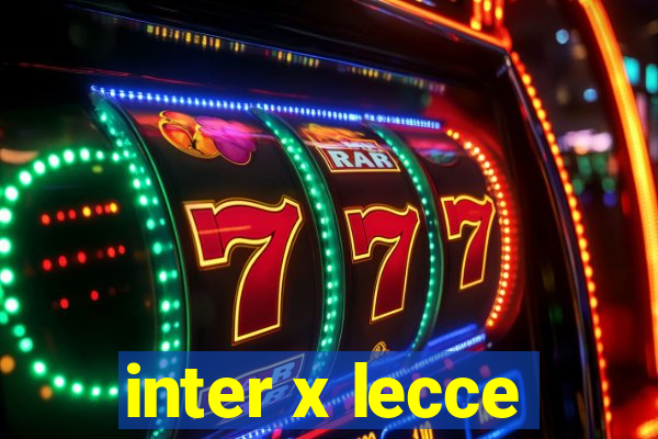 inter x lecce