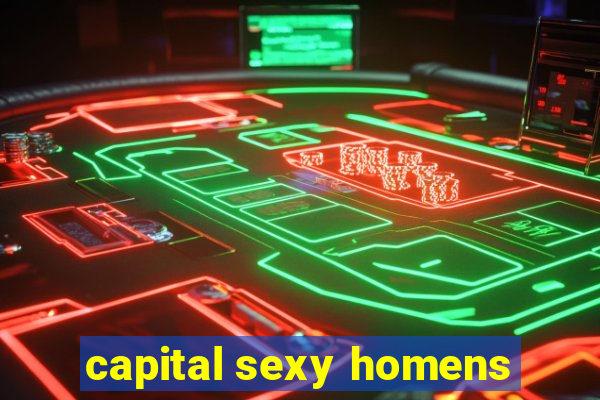 capital sexy homens