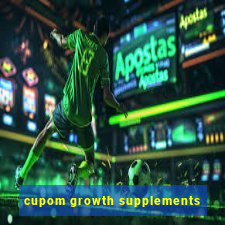 cupom growth supplements