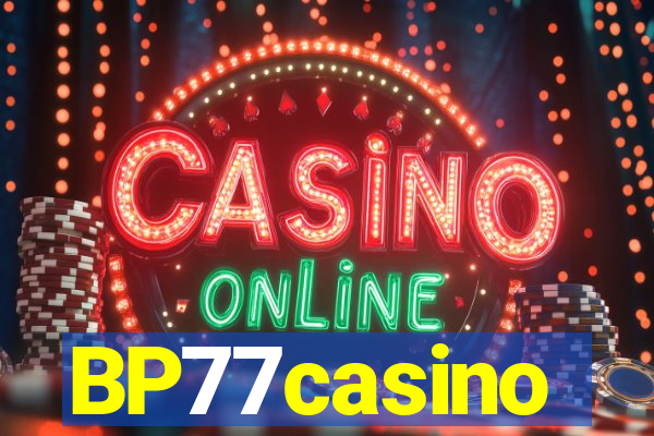 BP77casino