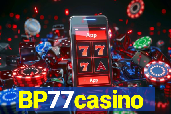 BP77casino