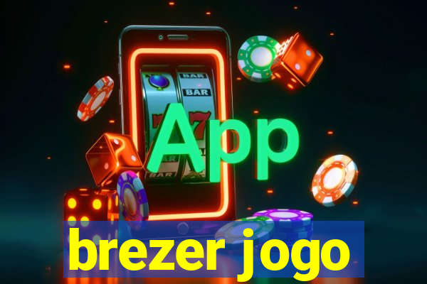 brezer jogo