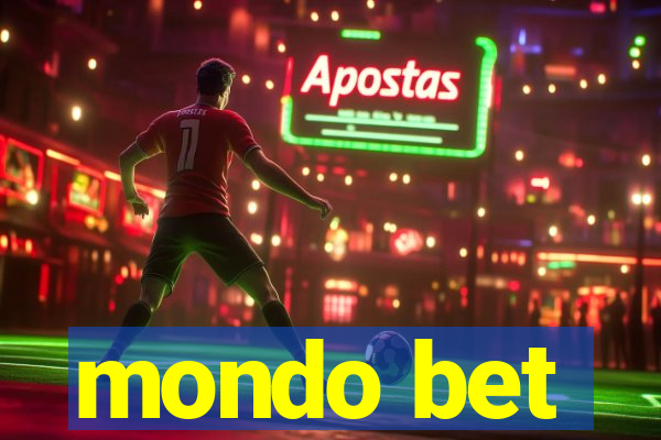 mondo bet