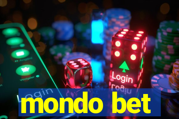 mondo bet