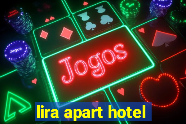 lira apart hotel