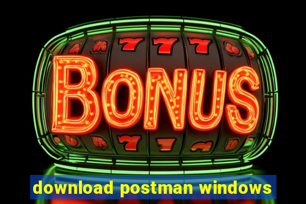 download postman windows