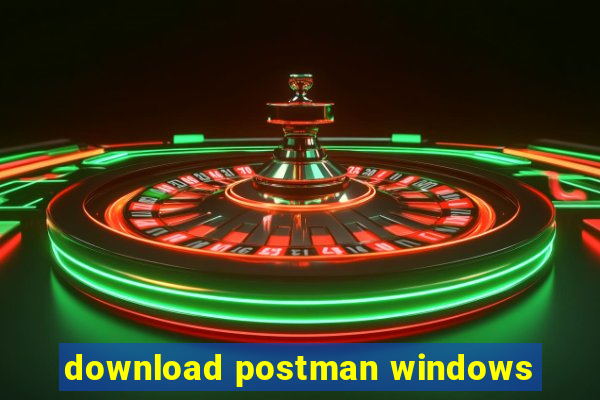 download postman windows