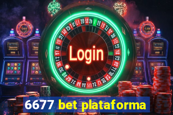 6677 bet plataforma