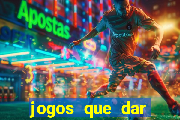 jogos que dar dinheiro no pix