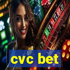 cvc bet