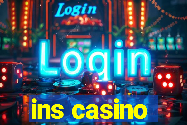 ins casino