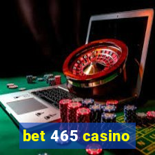 bet 465 casino