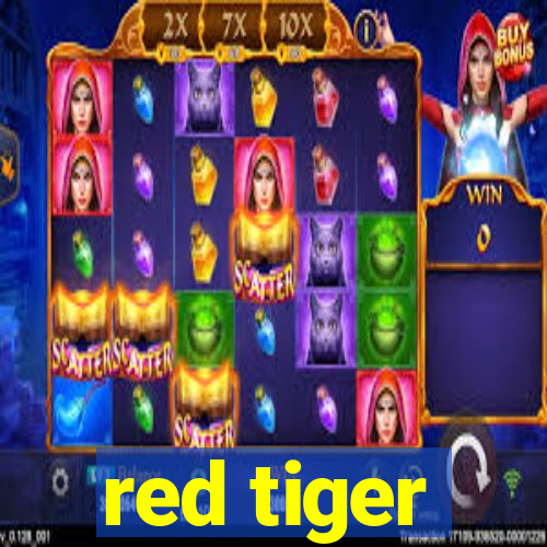 red tiger