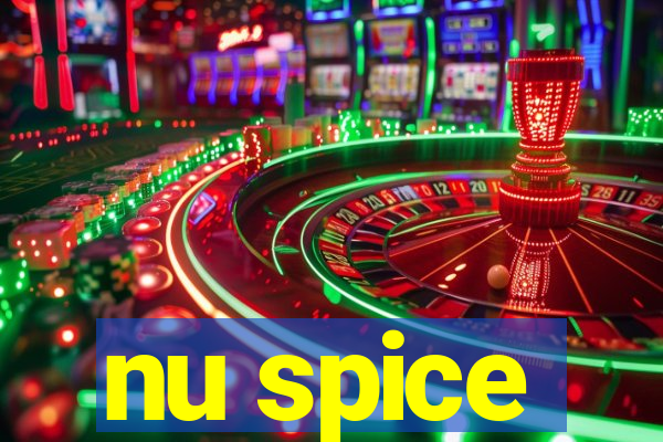 nu spice