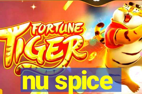 nu spice