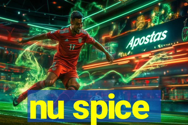 nu spice