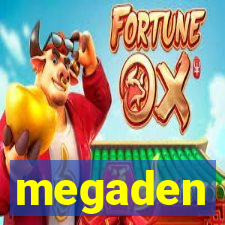 megaden