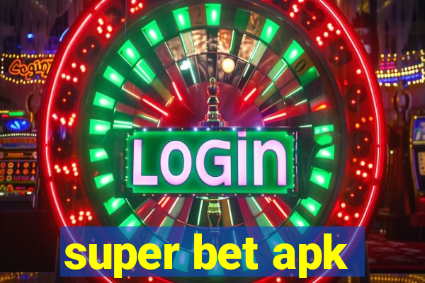 super bet apk