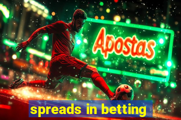 spreads in betting