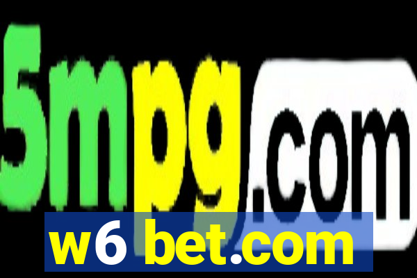 w6 bet.com