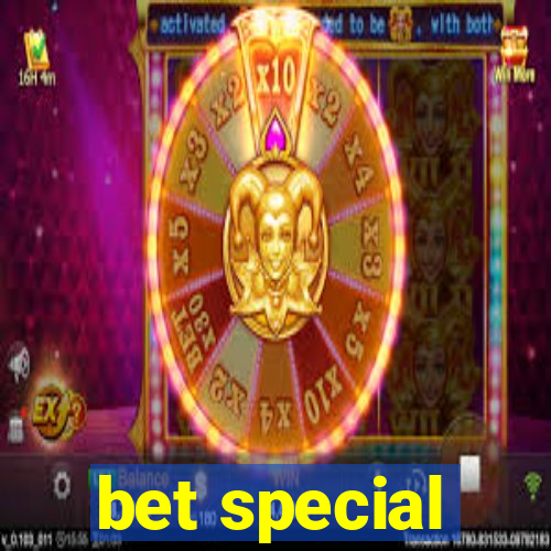 bet special