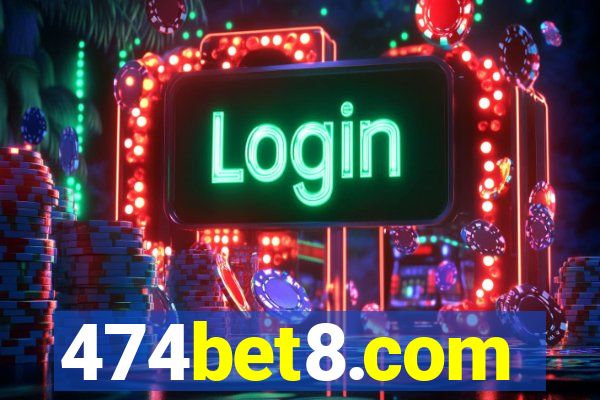 474bet8.com