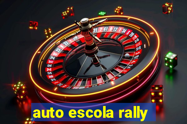 auto escola rally