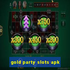 gold party slots apk