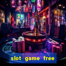 slot game free credit no deposit