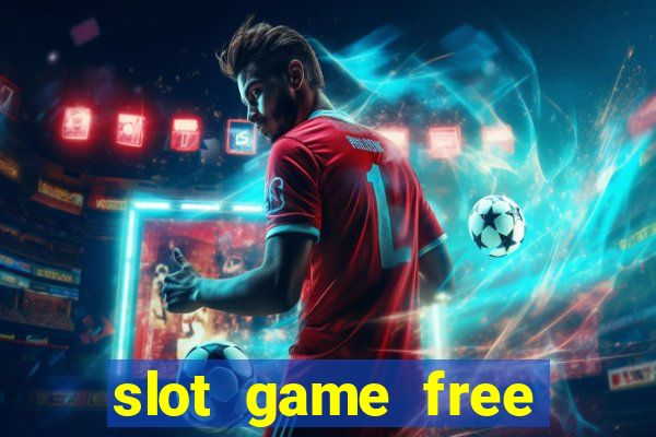 slot game free credit no deposit