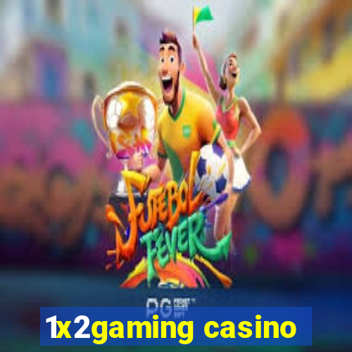 1x2gaming casino