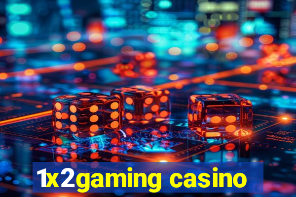 1x2gaming casino