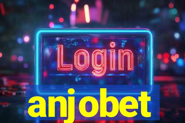 anjobet