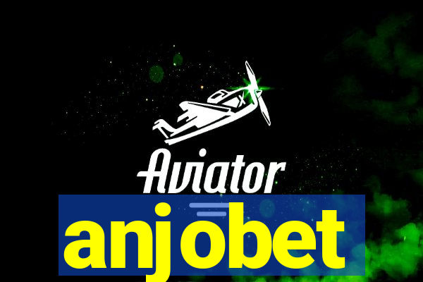 anjobet