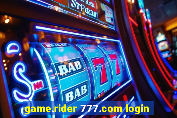 game.rider 777.com login