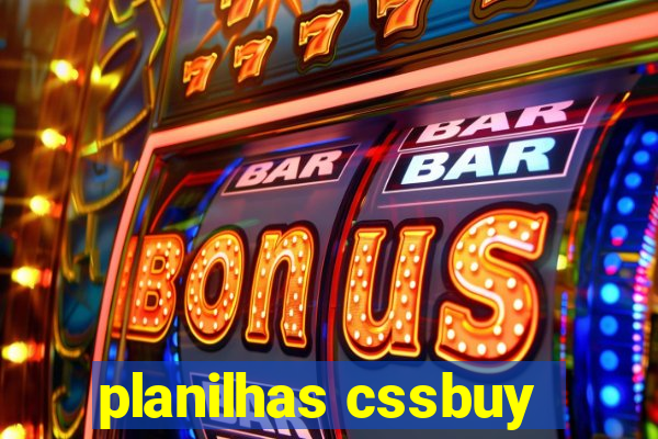 planilhas cssbuy