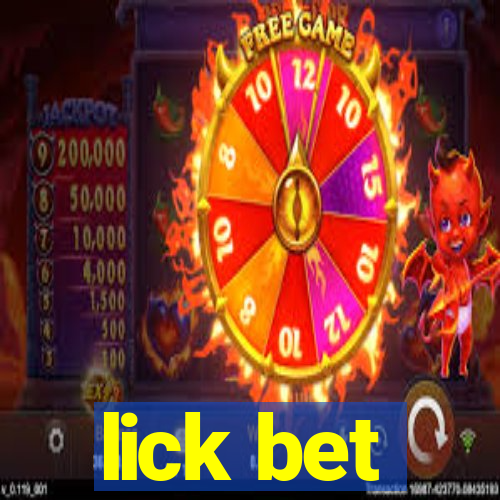 lick bet