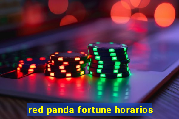 red panda fortune horarios