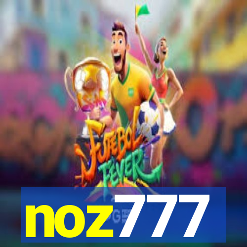 noz777