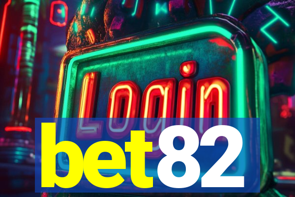 bet82