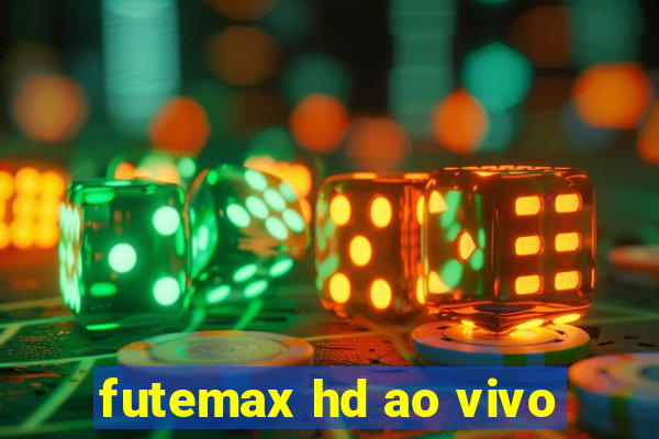 futemax hd ao vivo