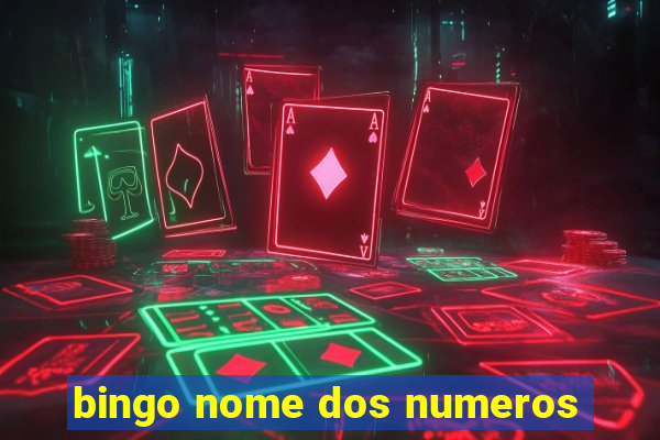 bingo nome dos numeros