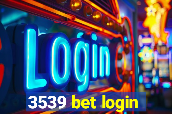 3539 bet login