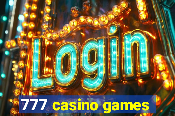 777 casino games