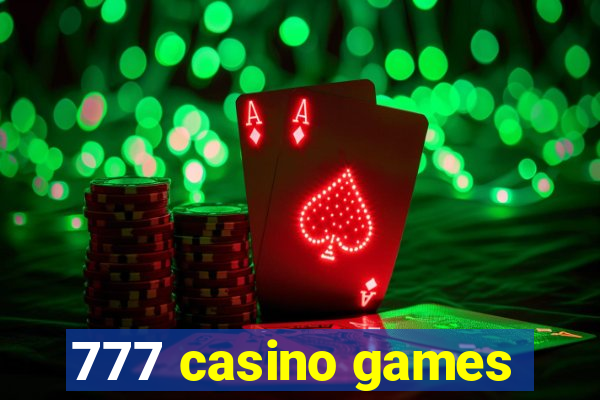 777 casino games