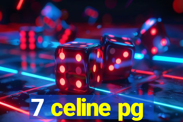 7 celine pg